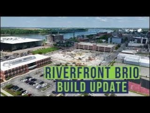 Riverfront BRIO Build Update | May 2023